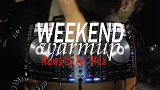 Rawstyle Mix August 2019 (1/4) | Weekend Warmup