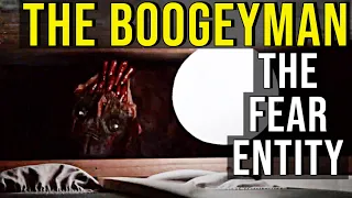 THE BOOGEYMAN (The Fear Entity + Ending) EXPLAINED