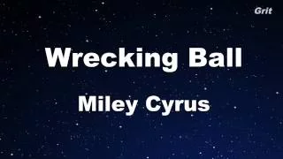 Wrecking Ball - Miley Cyrus Karaoke 【With Guide Melody】 Instrumental