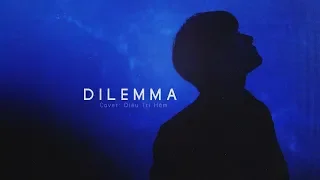 [Vietsub] Dilemma - Diêu Trí Hâm