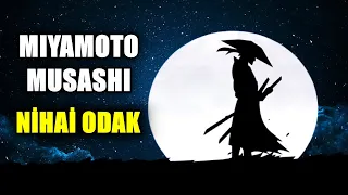 Nihai Odak ve Başarının Sırrı - Miyamoto Musashi Felsefesi