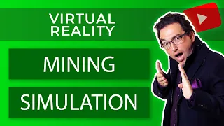 Mining Virtual Reality Simulations | Virtual Reality in Mining