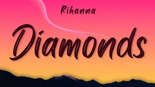 Rihanna - Diamonds (Lyrics)