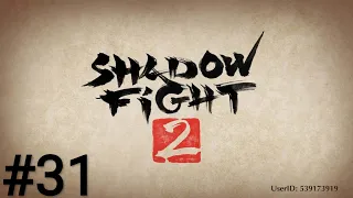 Geldiğimiz Yerde Hiç Hoş Karşılanmadık! | Shadow Fight 2 | Bölüm 31