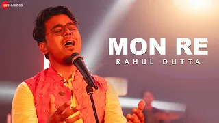 Mon Re Official Music Video | Rahul Dutta | Barenya Saha