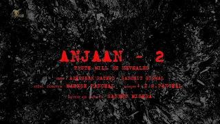 Horror | Short Film|  Anjaan 2 | Teaser | 5lionstudios