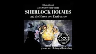 Sherlock Holmes und die Hexen von Eastbourne (Die neuen Abenteuer, Folge 22) - Christoph Hackenberg