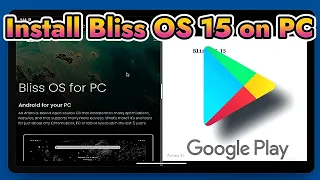 How to Install Bliss OS 15 on PC with google play store