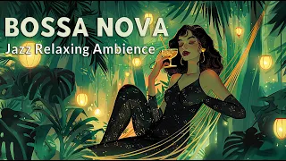 Perfect Bossa Nova ~ Tropical Bossa Nova Jazz to Unwind Your Mind ~ Seaside Scenes for Relaxing