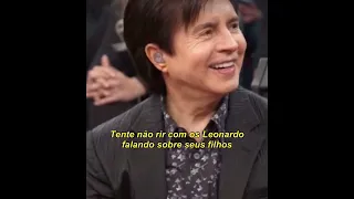 esse leonardo é muito resenha hahahaha