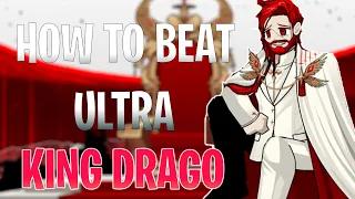 AQW How To beat Ultra King Drago 2024 Onwards | CaV, LR, LoO, AP