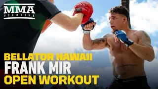 Bellator 212: Frank Mir, Daughter Isabella Mir Open Workout - MMA Fighting