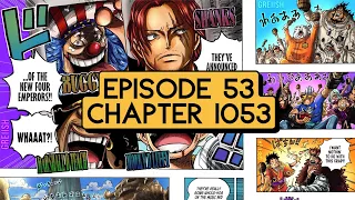 Episode 53: One Piece Chapter 1053 | That One Piece Talk