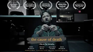 The Cause of Death - Short Film.  Viewer discretion advised.  Trigger warning. 1-800-273-TALK.