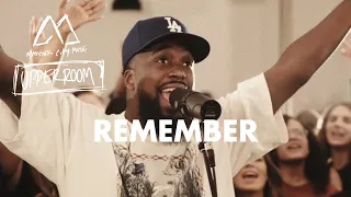 Remember - Maverick City Music x UPPERROOM