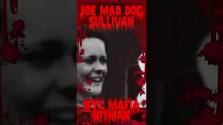 Joe 'Mad Dog' Sullivan, I Just Pulled The GUN Out & SHOT Him In The HEAD #crimegenre #mafia #mobster