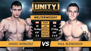 UNITY Fighting Championship - Paul Blenkinsop  v Dawid Wisnoisz