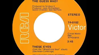 1969 HITS ARCHIVE: These Eyes - Guess Who (stereo 45)