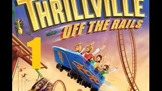 Thrillville off the Rails Pt 1 No Commentary