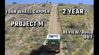 Four Wheel Camper Project M - 2 year Review/Build-out