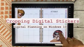 Digital Planning on Windows 10 // Cropping Sticker Kits for Digital Planning