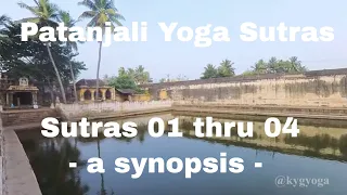 Yoga Sutras 01 thru 04 (Synopsis) at Sri Kabartheeshwarar Temple | Patanjali Yoga Sutras | @kygyoga