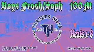 2019 TF - Trabuco Invite - 100 (FrSoph Boys, All 8 Heats)