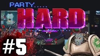 Party Hard Gameplay / Let's Play - KATANA - Part 5