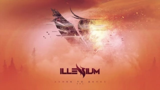 ILLENIUM - Ashes to Ashes Mix 03