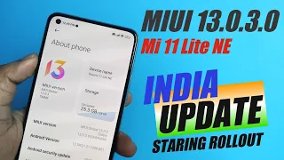 Mi 11 Lite NE MIUI 13 Indian Update Full Review || MIUI 13.0.3.0 Android 12 Starting Rollout