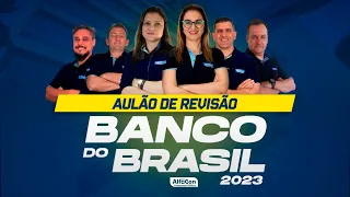 Concurso Banco do Brasil 2023 - Aulão de Revisão - AlfaCon