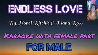 ENDLESS LOVE ( Karaoke with female part) By: Lionel Ritchie & Diana Ross