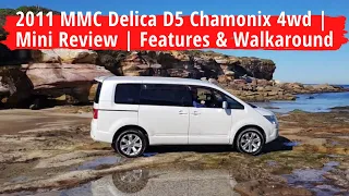 2011 MMC Delica D5 Chamonix 4wd | Mini Review | Features & Walkaround