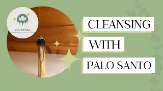 How To: Smoke Cleansing with Palo Santo #groundingpractice #positiveintentions