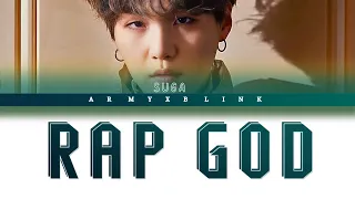 SUGA (BTS) - RAP GOD (eminem) Lyrics