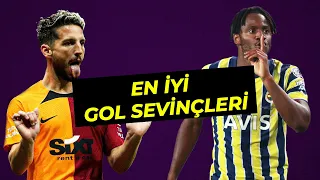 Süper Lig'deki En Güzel Gol Sevinçleri