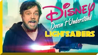 Disney Doesn't Understand Lightsabers