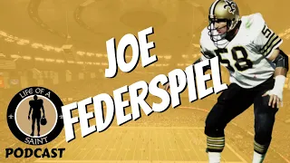 Life of a Saint Podcast: JOE FEDERSPIEL (Full Interview)