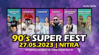 "90' SUPER FEST 2023, 27.máj 2023, Nitra [Oldies Party]