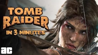 Entire Tomb Raider Story in 3 Minutes (Tomb Raider Animation)