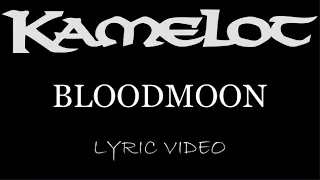 Kamelot - Bloodmoon - 2023 - Lyric Video