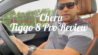 ON THE ROADS WITH SAFAT | 10000KM REVIEW | CHERY TIGGO8 PRO | FIRST IN BANGLADESH