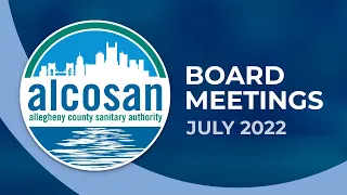 ALCOSAN 2022 Executive Session-Board of Directors Meetings - July 2022