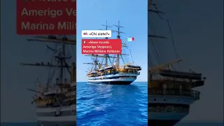 Amerigo Vespucci - La nave più bella del mondo
