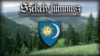 Székely himnusz [Anthem of Szeklerland]