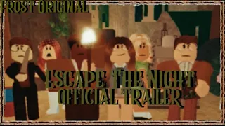 Escape The Night Roblox Season 4 All-Stars With Spiritedsparks! | OFFICIAL TRAILER