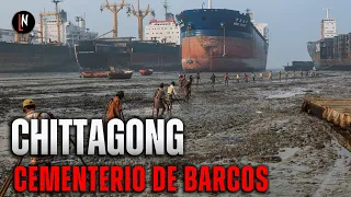 CHITTAGONG, el mayor cementerio de barcos del mundo