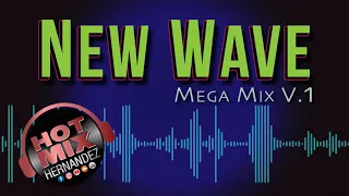 New Wave Mix Vol. 1 by Hot Mix Hernandez