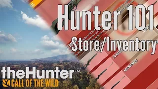 Call of the Wild - Hunter 101 - Store and Inventory