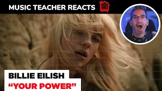 Music Teacher REACTS TO Billie Eilish "Your Power" | MUSIC SHED EP 125